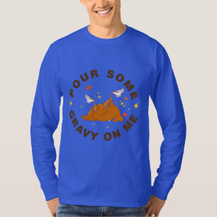 Festive Flavour Fusion: Pour Some Gravy on Me Tee
