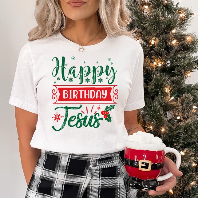 Festive Happy Birthday Jesus Christmas T-Shirt (Festive Happy Birthday Jesus Christmas T-Shirt)