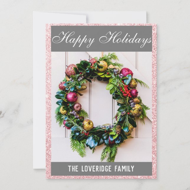 Festive Happy Holidays Wreath Rose Gold Glitter Holiday Card (Front)