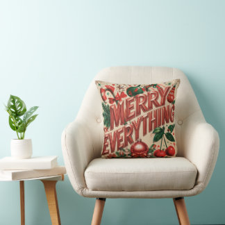 Festive Holiday Design With "Merry Everythinng"  Cushion