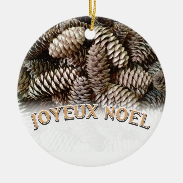 Festive Holiday Joyeux Noel Pine Cone Ceramic Ornament (Front)