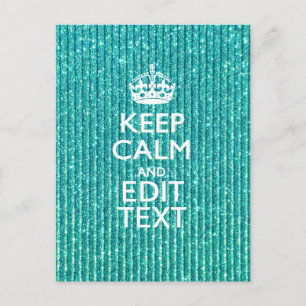 Festive Keep Calm Have Your Text Turquoise Postcard