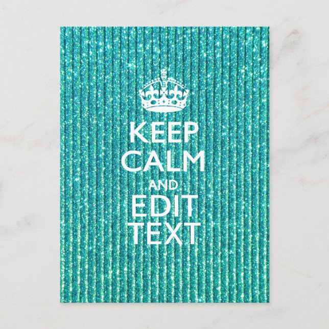 Festive Keep Calm Have Your Text Turquoise Postcard (Front)