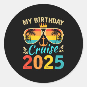 Festive My Birthday Cruise Ship Party 2025 Classic Round Sticker