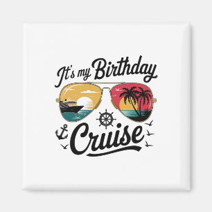 Festive My Birthday Cruise Ship Party 2025 Men1 Magnet