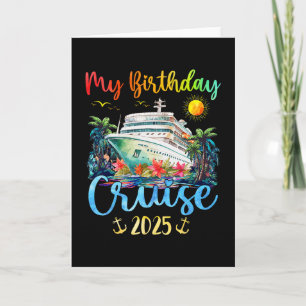 Festive My Birthday Cruise Ship Party 2025 Men3 Card