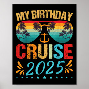 Festive My Birthday Cruise Ship Party 2025 Men, Wo Poster