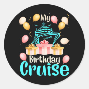 Festive My Birthday Cruise Ship Party Cruising Classic Round Sticker