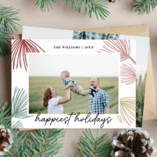 Festive Pine Boughs Happiest holidays 2 photos Holiday Card