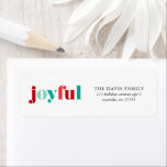 Festive Red and Green "Joyful" Christmas Return Address Label<br><div class="desc">Personalised holiday address labels.</div>