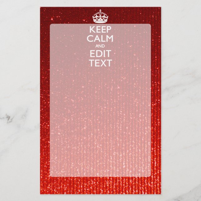 Festive Red Keep Calm for Your Text Stationery (Front)