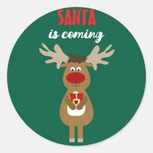 Festive reindeer Christmas card - Santa is coming Classic Round Sticker