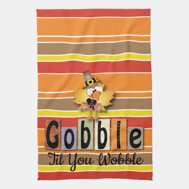 Festive Thanksgiving Gobble Til You Wobble Turkey Tea Towel (Vertical)