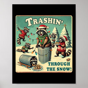 Festive Trash Pandas Collective Trashin' Through T Poster
