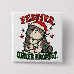 Festive Under Protest funny christmas design 15 Cm Square Badge