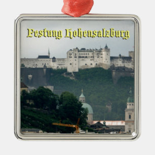 Festung Hohensalzburg, Salzburg Austria Metal Ornament