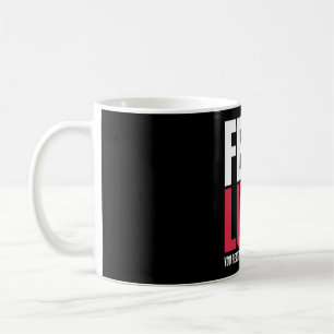 Fet’s Luck You Read That Wrong Funny Quote Coffee Mug