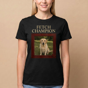 Fetch Champion Custom Funny Dog T-Shirt