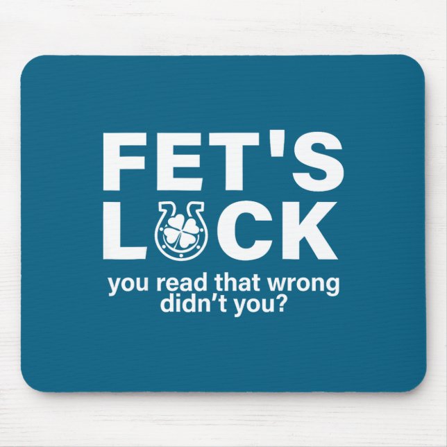 Fet's Luck St Patricks Irish Illustration Mouse Pad (Front)