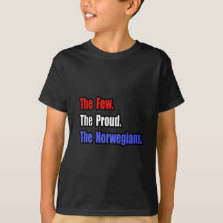 Few Proud Norwegians T-Shirt