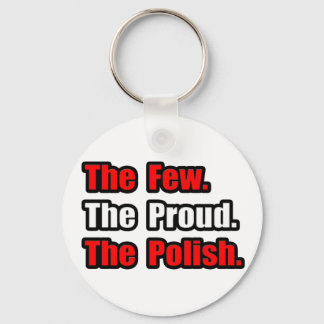 Few Proud Polish Key Ring