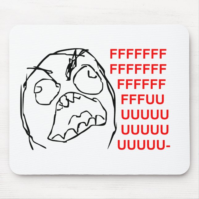 FFFUUUUU MOUSE PAD (Front)