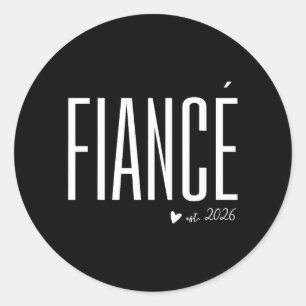 Fiancé Est 2026 Future Husband Soon to be Mr Classic Round Sticker
