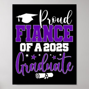 Fiance Senior 2025 Proud Fiance Of A Cl Of 2025 Gr Poster