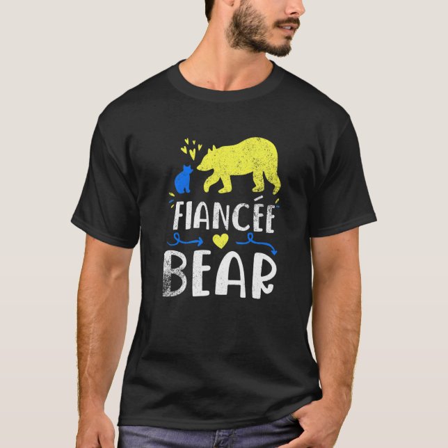 Fiancée Bear Family Matching Down Syndrome Awarene T-Shirt (Front)