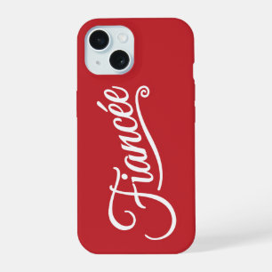 Fiancee white on red iPhone 15 case