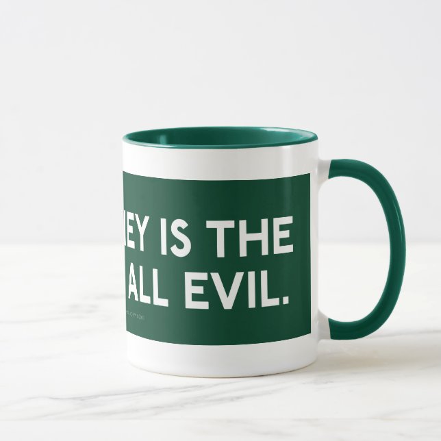 Fiat Money Is The Root Of All Evil Mug (Right)