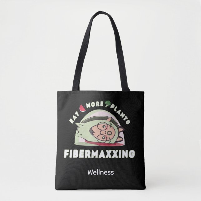 Fiber maximizing, eat more plants tote bag (Front)