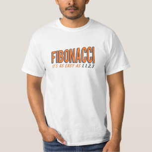 Fibonacci It's as Easy as 1, 1, 2, 3 T-Shirt