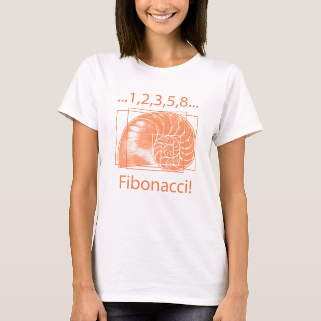 Fibonacci! T-Shirt (Front)