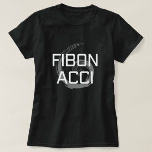 Fibonacci with white text for math lovers T-Shirt