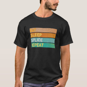 Fibre Optic Technician Eat Sleep Splice Repeat Opt T-Shirt