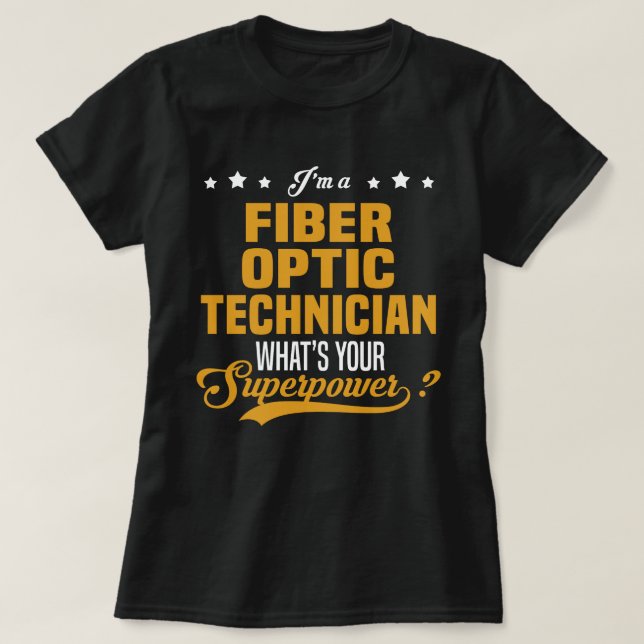 Fibre Optic Technician T-Shirt (Design Front)