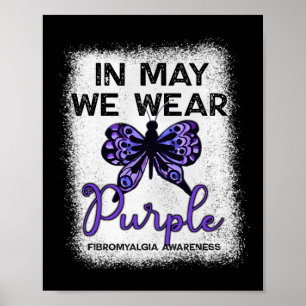 Fibro Awareness Spoonie In May We Wear Purple Butt Poster