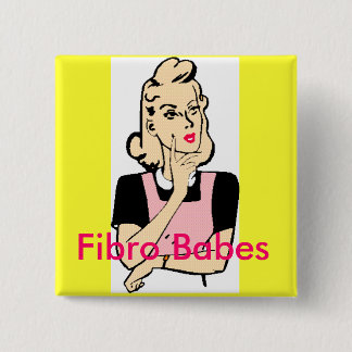 Fibro Babes 15 Cm Square Badge