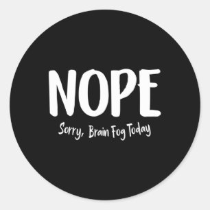 Fibro Fog Brain Fog Today Lupus Awareness Classic Round Sticker