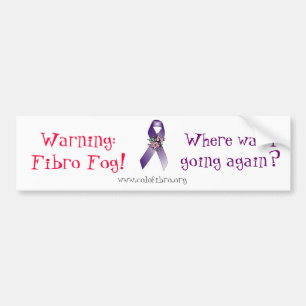 Fibro Fog warning Bumper Sticker