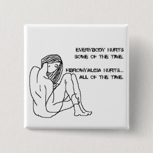 fibro hurts badge, button, pin