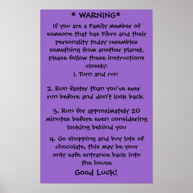 Fibro Warning Poster  (Front)