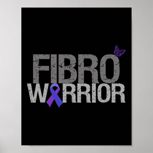 Fibro Warrior - Fibromyalgia Awareness  Poster (Front)