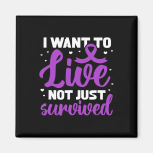 Fibro Warrior I Want To Live Not Just Survived Magnet