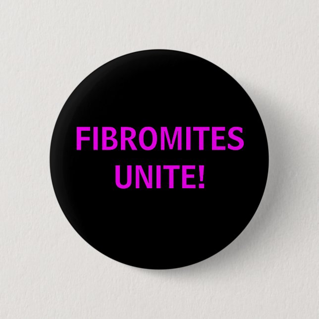 FIBROMITES UNITE! - button (Front)