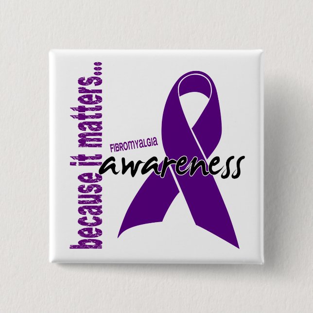 Fibromyalgia Awareness 15 Cm Square Badge (Front)