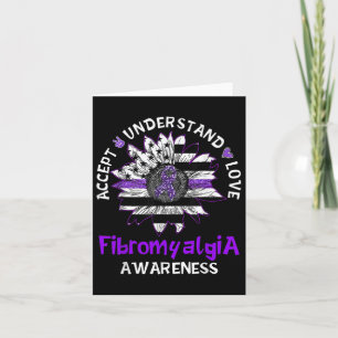 Fibromyalgia Awareness Accept Understand Love Sunf Card