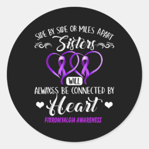 Fibromyalgia Awareness Always Be Connected  Classic Round Sticker