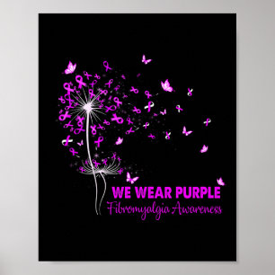 Fibromyalgia Awareness Faith Hope Love Dandelion Poster